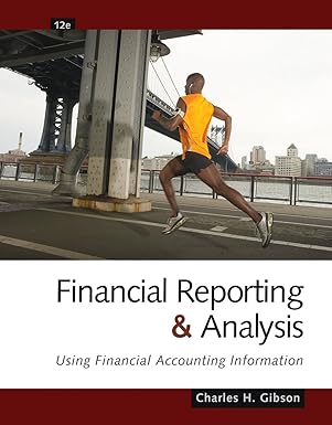 Financial Reporting and Analysis: Using Financial Accounting Information (with ThomsonONE Printed Access Card) by Charles H. Gibson | Cengage Learning