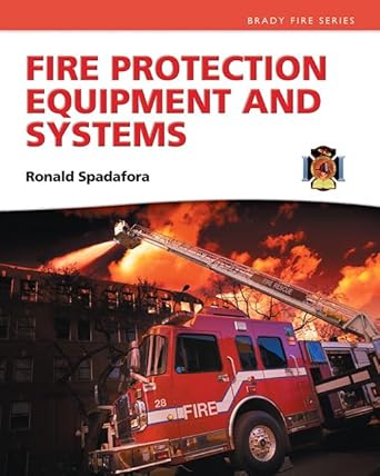 Fire Protection Equipment and Systems (Brady Fire) by Ronald R. Spadafora | Pearson; 1st edition