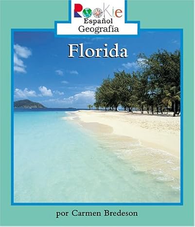 Florida (Rookie Espanol Geografia) (Spanish Edition) by Carmen Bredeson | Childrens Pr
