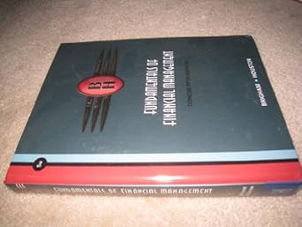 Fundamentals of Financial Management, Concise Edition (with Thomson ONE - Business School Edition) (Available Titles CengageNOW) by Eugene F. Brigham | South-Western College Pub