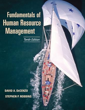 Fundamentals of Human Resource Management by David A. DeCenzo | Wiley