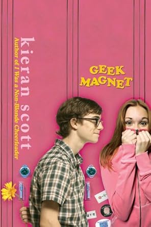 Geek Magnet by Kieran Scott | Speak; Reprint edition