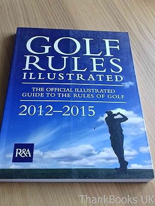 Golf Rules Illustrated by United States Golf Association | Hamlyn