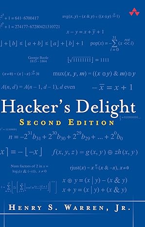 Hacker's Delight by Henry Warren | Addison-Wesley Professional; 2nd edition
