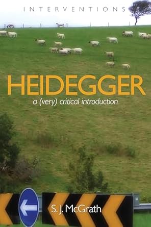 Heidegger: A (Very) Critical Introduction (Interventions (INT)) by S.J. McGrath | Wm. B. Eerdmans Publishing Co.