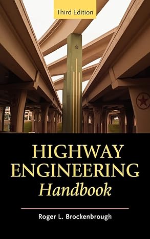 Highway Engineering Handbook by Roger L. Brockenbrough | McGraw Hill; 3rd edition