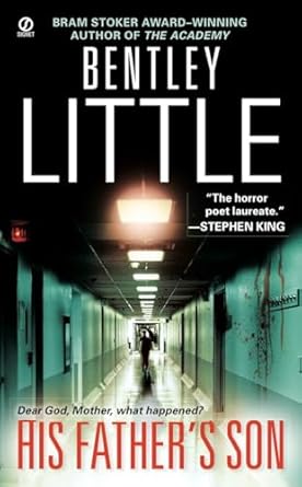 His Father's Son by Bentley Little | Berkley; First Edition