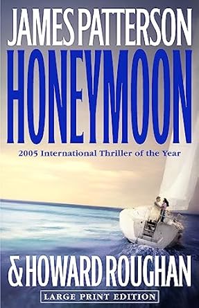 Honeymoon by James Patterson | Little, Brown