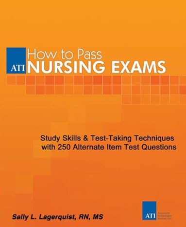 How To Pass Nursing Exams by Sally Lagerquist | Jones & Bartlett Learning; 3rd edition