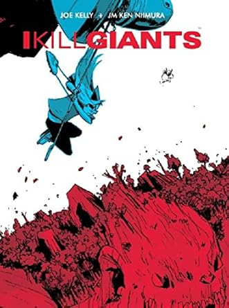 I Kill Giants Fifth Anniversary Edition by Joe Kelly | Image Comics