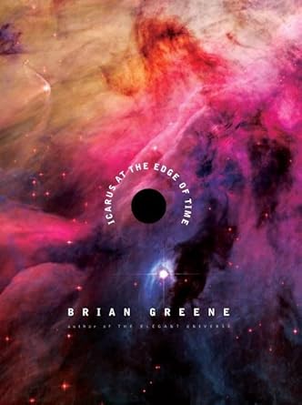 Icarus at the Edge of Time by Brian Greene | Knopf; 1st edition