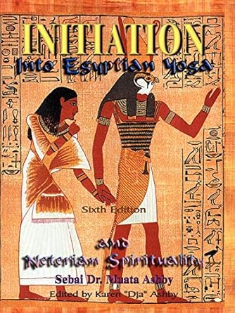 Initiation Into Egyptian Yoga and Neterian Spirituality by Muata Ashby | Sema Institute