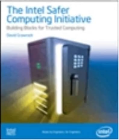 Intel Safer Computing Initiative Building Blocks for Trusted Computing by David Grawrock | Intel Press