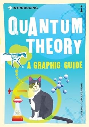 Introducing Quantum Theory: A Graphic Guide (Graphic Guides) by J.P. McEvoy | Icon Books