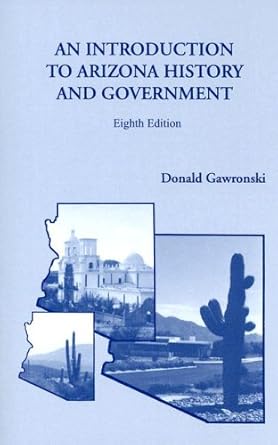 Introduction to Arizona History and Government by Donald Gawronski | Pearson Publications Company