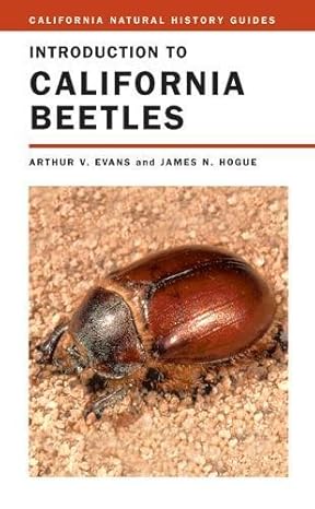 Introduction to California Beetles (California Natural History Guides) by Arthur V. Evans | University of California Press; Annotated edition