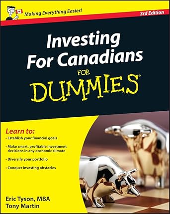 Investing For Canadians For Dummies by Tony Martin | For Dummies; 3rd edition