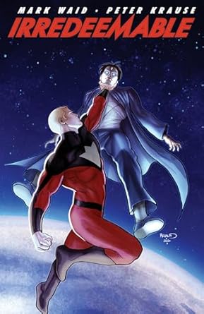 Irredeemable, Vol. 5 by Mark Waid | BOOM! Studios