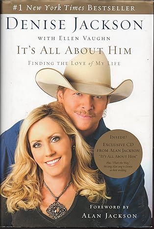 It's All About Him: Finding the Love of My Life by Denise Jackson | Thomas Nelson Inc; First Edition