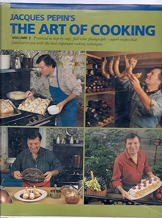 Jacques Pepin's the Art of Cooking, Vol. 2 by Jacques Pepin | Knopf; y First edition