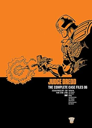 Judge Dredd: The Complete Case Files 06 (6) by John Wagner | 2000 AD