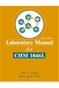 Laboratory Manual for CHM 1046L by John Collins | Kendall Hunt Publishing; 3rd edition