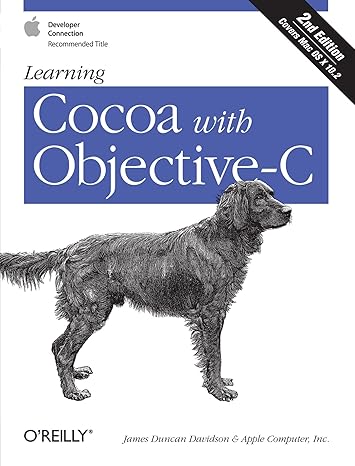 Learning Cocoa with Objective-C by Apple Computer Inc | O'Reilly Media; Second edition