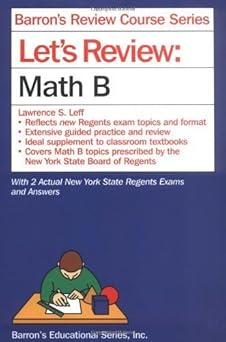 Let's Review Math B by Lawrence S. Leff M.S. | Barrons Educational Series