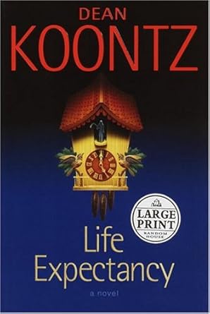 Life Expectancy by Dean Koontz | Random House Large Print