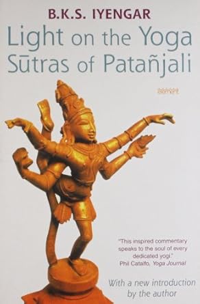 Light on the Yoga Sutras of Patanjali by B K S Iyengar | HarperColllins