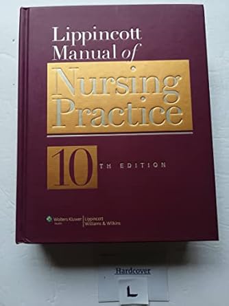 Lippincott Manual of Nursing Practice by Sandra M. Nettina | Lippincott Williams & Wilkins
