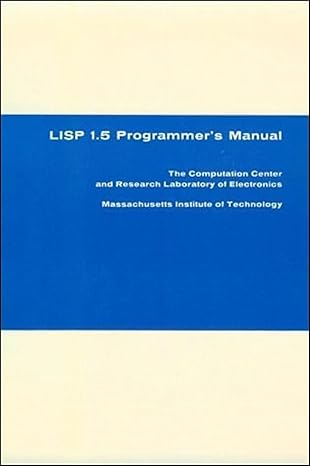 LISP 1.5 Programmer's Manual by Michael I. Levin | MIT Press; UK ed. edition