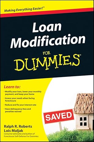 Loan Modification For Dummies by Ralph R. Roberts | For Dummies; 1st edition