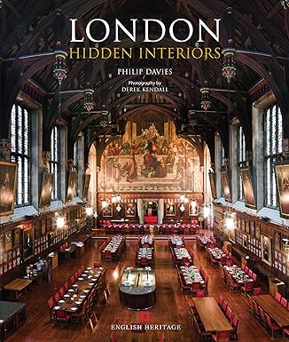 London Hidden Interiors by Philip Davies | Atlantic Publishing; 1st edition