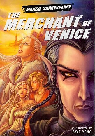 Manga Shakespeare: The Merchant of Venice by Richard Appignanesi | Amulet Books