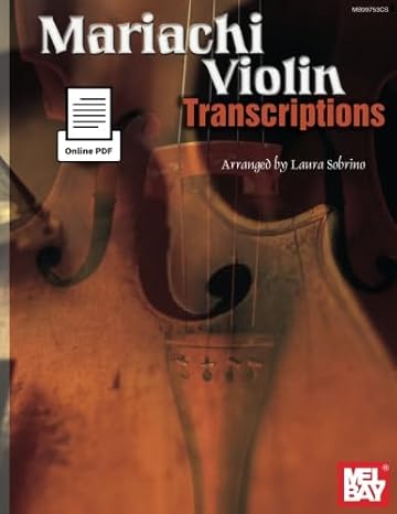 Mariachi Violin Transcriptions by Laura Sobrino | Mel Bay Publications, Inc.