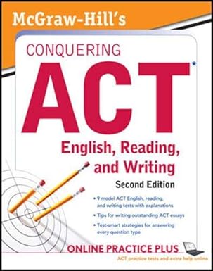 McGraw-Hill's Conquering ACT English Reading and Writing, 2nd Edition by Steven W. Dulan | McGraw-Hill Education; 2nd edition