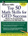 McGraw -Hill's Top 50 Math Skills For GED Success by Robert (Bob) Mitchell | McGraw-Hill; 1st edition