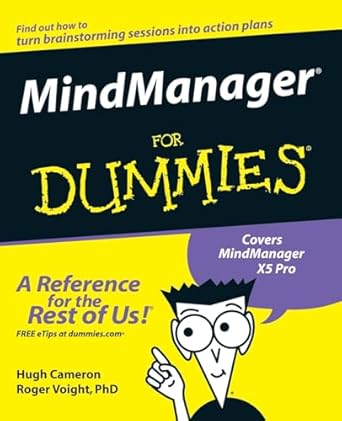 MindManager For Dummies by Hugh Cameron | Wiley Publishing, Inc.; 1st edition
