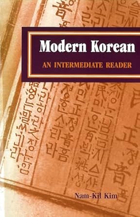 Modern Korean: An Intermediate Reader by Michael Namkil Kim | University of Hawaii Press