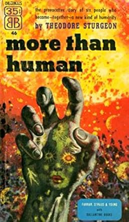 More Than Human by Theodore Sturgeon | Ballantine Books; First Edition