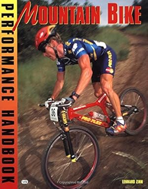 Mountain Bike Performance Handbook by Lennard Zinn | Motorbooks Intl