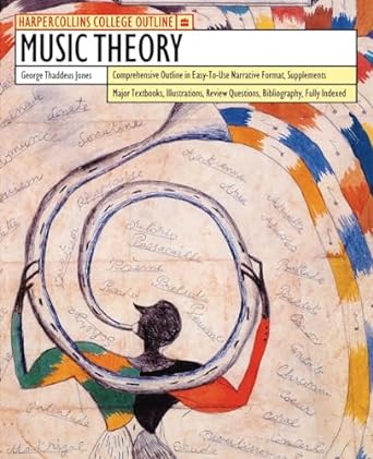 Music Theory (HarperCollins College Outline Series) by George T. Jones | Collins Reference; 2nd Revised ed. edition