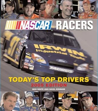 NASCAR Racers: Today's Top Drivers by Ben White | Crestline