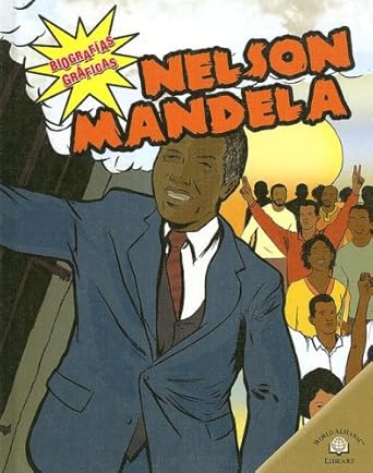 Nelson Mandela (Biografias Graficas/Graphic Biographies) (Spanish Edition) by Kerri O'hern | Gareth Stevens Pub