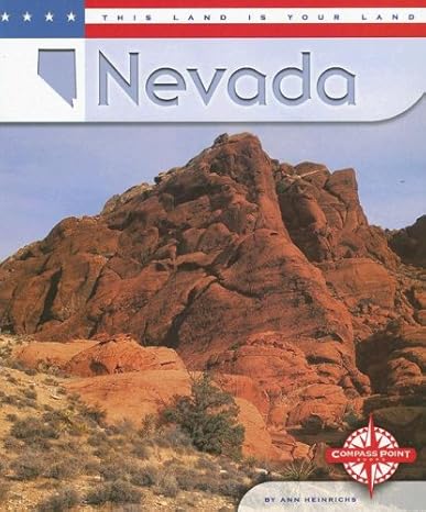 Nevada (This Land is Your Land series) by Heinrichs | Compass Point Books; First Edition