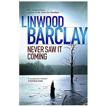 Never Saw It Coming by Linwood Barclay | Anchor Canada
