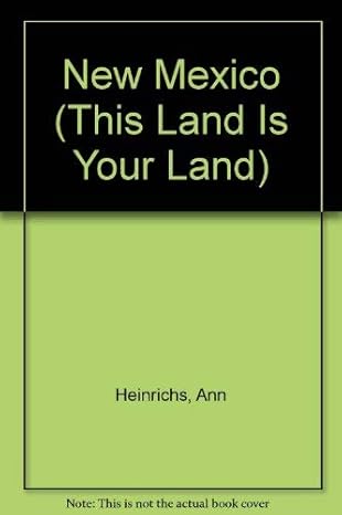 New Mexico (This Land is Your Land series) by Heinrichs | Compass Point Books; First Edition