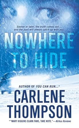 Nowhere to Hide by Carlene Thompson | St. Martin's Paperbacks; 1st edition