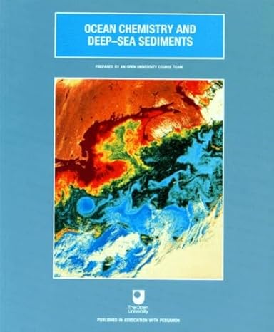 Ocean Chemistry and Deep-Sea Sediments by Open University | Butterworth-Heinemann; 1st edition